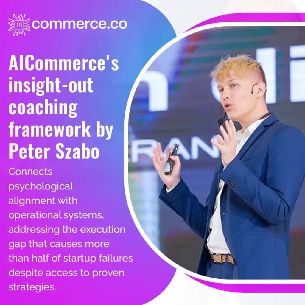 A promotional graphic for AICommerce featuring a young man with blonde hair, speaking on stage in a blue suit. The text on the left highlights the "insight-out coaching framework," explaining that it connects psychological alignment with operational systems to bridge the execution gap in startups.