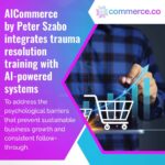 A promotional graphic for "AICommerce by Peter Szabo." The left side features a purple background with white text stating that the program "integrates trauma resolution training with AI-powered systems" to help entrepreneurs overcome psychological barriers to growth.